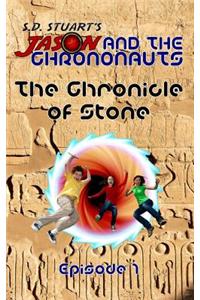 The Chronicle of Stone: A Jason and the Chrononauts Adventure