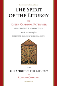 Spirit of the Liturgy -- Commemorative Edition