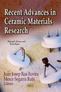 Recent Advances in Ceramic Materials Research