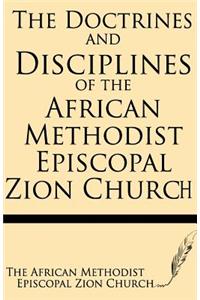 Doctrines and Discipline of African Methodist Episcopal Zion Church