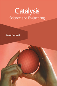Catalysis: Science and Engineering