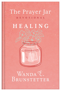 Prayer Jar Devotional: Healing