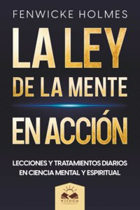La Ley de la Mente en Acción