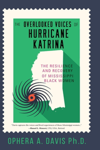Overlooked Voices of Hurricane Katrina