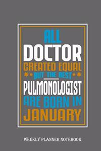 All Doctor Created Equal But The Best Pulmonologist Are Born In January