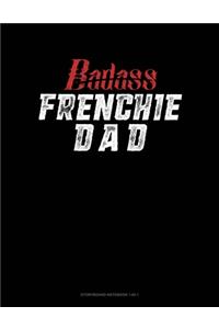 Badass Frenchie Dad