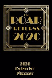 The Roar Returns - 2020 Calendar Planner