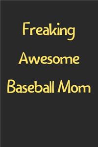 Freaking Awesome Baseball Mom