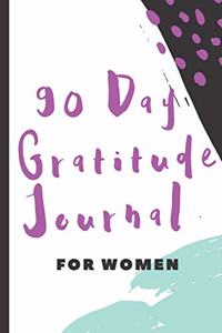 90 Day Gratitude Journal For Women