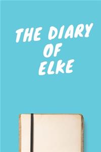 The Diary Of Elke A beautiful personalized