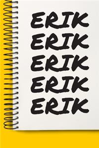 Name ERIK A beautiful personalized