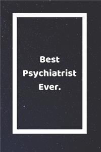 Best Psychiatrist Ever