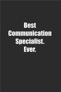 Best Communication Specialist. Ever.