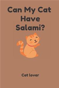 Can My Cat Have Salami?