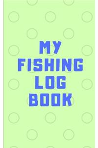 My Fishing Log Book