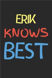 Erik Knows Best