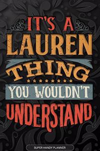 It's A Lauren Thing You Wouldn't Understand