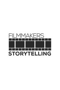 Filmmakers Storytelling