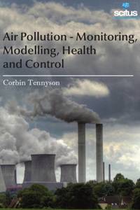 Air Pollution - Monitoring, Modelling, Health and Control