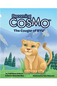 Becoming Cosmo...the Cougar of Byu