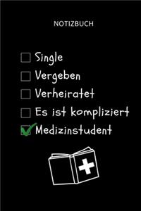 Notizbuch Single Vergeben Verheiratet Es ist kompliziert Medizinstudent