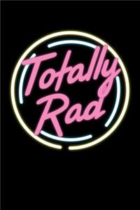 Totally Rad
