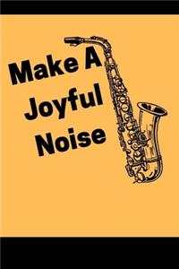 Make A Joyful Noise