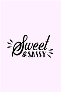 Sweet & Sassy