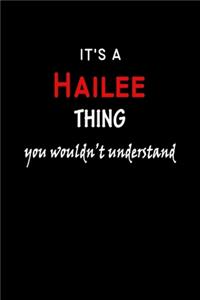 It's a Hailee Thing You Wouldn't Understandl