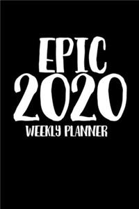 Epic 2020 Weekly Planner