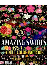 Amazing Swirls Adult Coloring Book