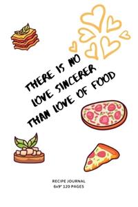 No Love Sincerer Than Love of Food