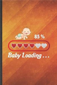 85% Baby Loading