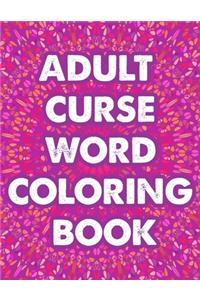 Adult Curse Word Coloring Book