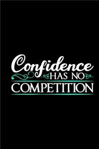 Confidence Has No Competition