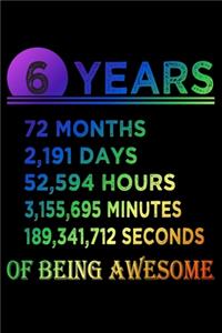 6 Years Of Being Awesome