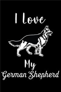 I Love My German Shepherd