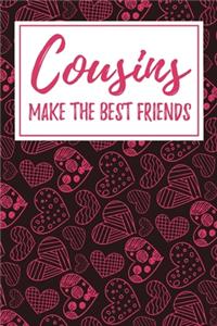 Cousins Make the Best Friends
