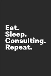 Eat Sleep Consulting Repeat