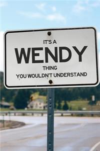 It's a Wendy Thing You Wouldn't Understand