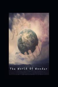 The World Of Wonder