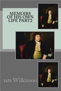 Memoirs of his own life part2