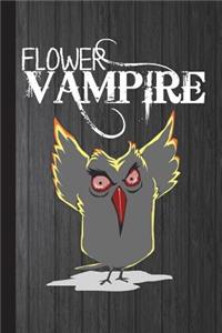 Flower Vampire