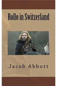 Rollo in Switzerland