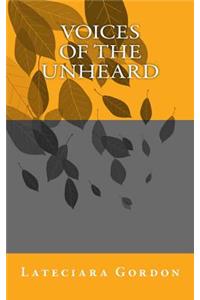 Voices of the Unheard