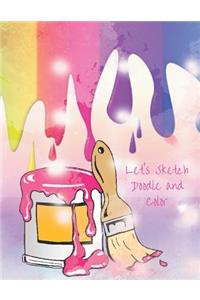 Let's Sketch Doodle and Color