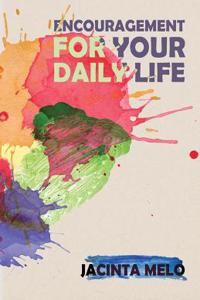 Encouragement for Your Daily Life