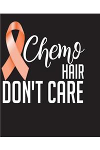 Chemo Hair Don't Care