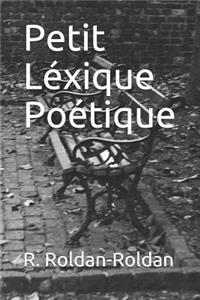 Petit Léxique Poétique