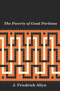 Poverty of Good Portions